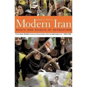 USED-Modern Iran: Roots and Results of Revolution by Nikki R. Keddie (Paperback)