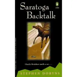 USED-Saratoga Backtalk: A Charlie Bradshaw Mystery by Stephen Dobyns (Paperback)