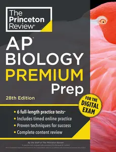 Princeton Review AP Biology Premium Prep, 28th Edition: 6 Practice Tests + Digital Practice on the internet + Content Review -- The Princeton Review - Paperback