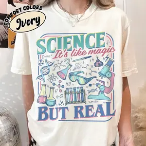 Comfort colors Science It's Like Magic But Real Shirt, Science Teacher Tshirt, Women in Science Shirts, Funny Gift For Scientist