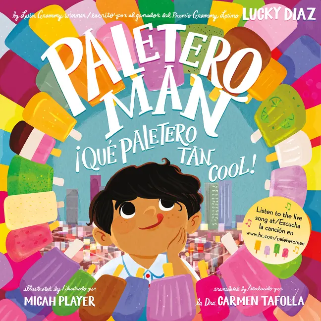 Paletero Man/¡Que Paletero Tan Cool!: Bilingual English-Spanish by Lucky Diaz (Hardcover)