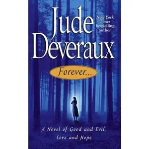 USED Book - Forever... : A Novel of Good and Evil, Love and Hope (Forever Trilogy) by Jude Deveraux (Unknown) - english