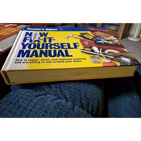 USED Book - New Fix-It-Yourself Manual: How to Repair, Clean, and Maintain Anything and Everything In and Around Your Home by Reader's Digest (Unknown) - english
