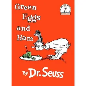 Green Eggs and Ham -- Dr Seuss, Hardcover