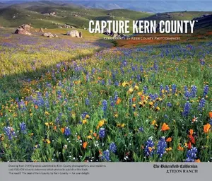 USED-Capture Kern County by Bakersfield Californian (Hardcover)