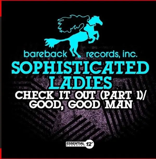 Sophisticated Ladies - Check It Out PT 1 / Good, Good Man  [COMPACT DISC - CD]