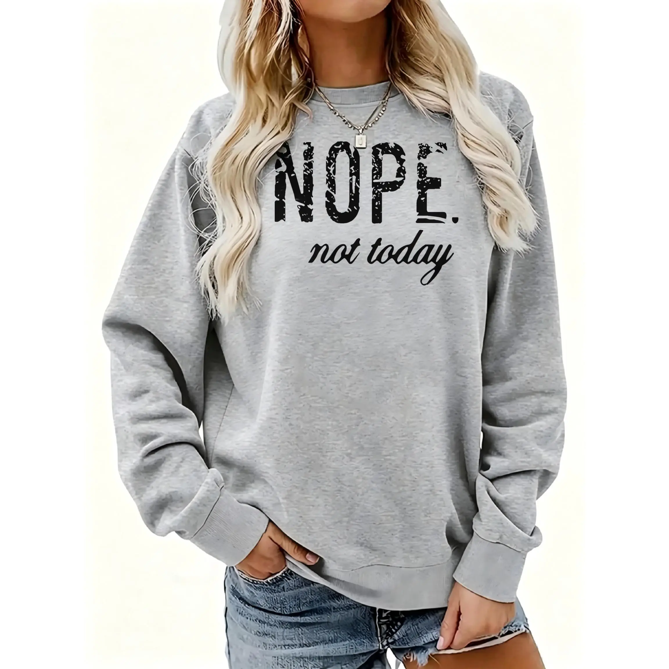 Women's Nope Not Today Print Sweatshirt Crewneck Sweatshirt | Soft Stretchy Long Sleeve Pullover | Cozy Fall Layering Essential For Casual Daily, Office & Streetwear Looks