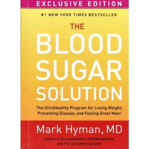 USED Book - The Blood Sugar Solution: The Ultrahealthy Program for Losing Weight, Preventing Disease, and Feeling Great Now! by Mark Hyman (Hardcover) - english