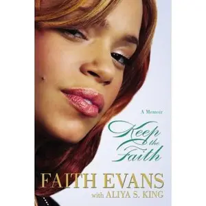USED-Keep the Faith: A Memoir by Faith Evans (Hardcover)