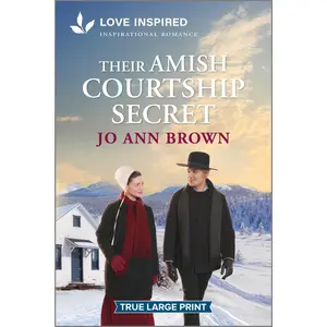Their Amish Courtship Secret: An Uplifting Inspirational Romance (Amish of Lost River: Volume Number 3) by Jo Ann Brown [Paperback Book]