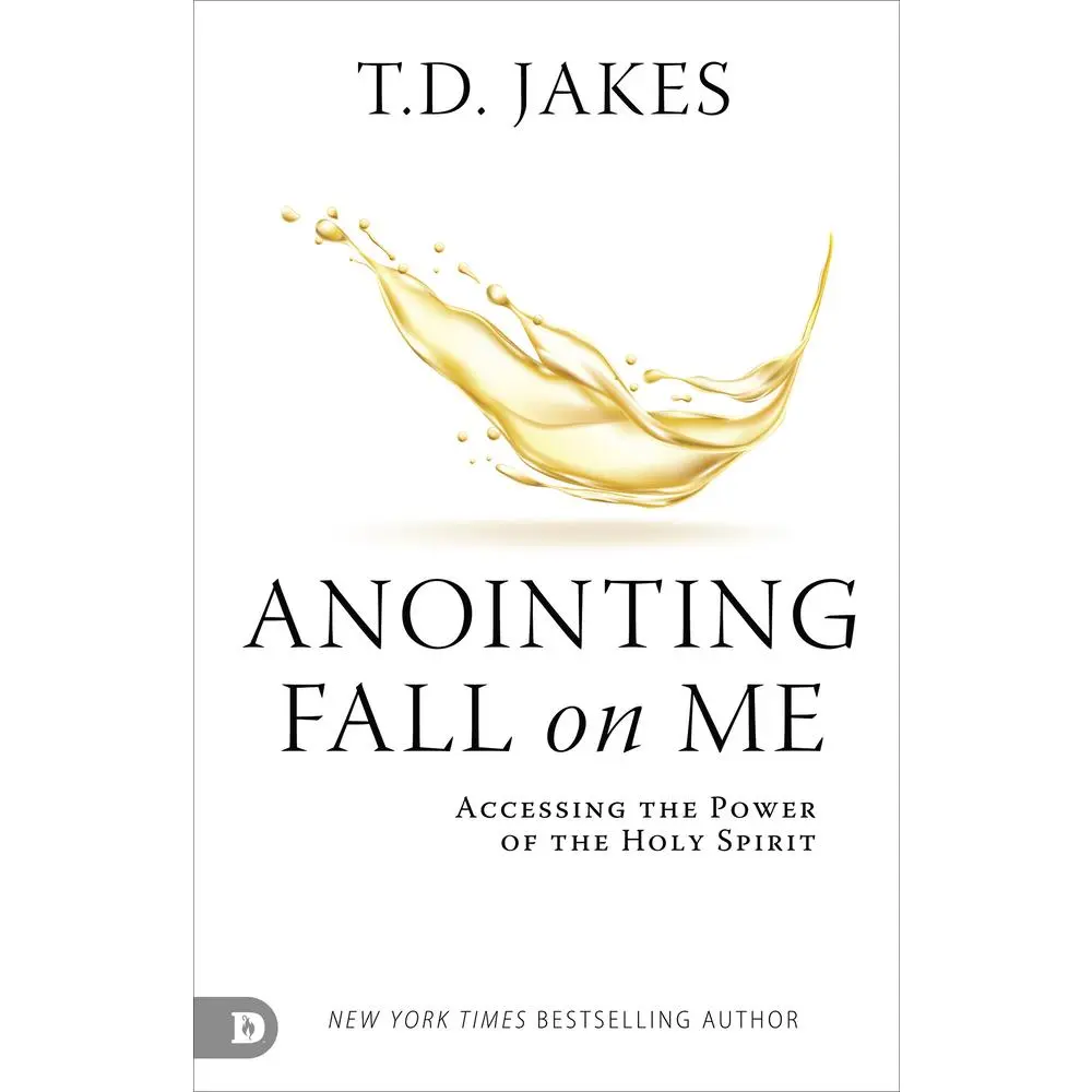 USED-Anointing Fall on Me: Accessing the Power of the Holy Spirit by Jakes, T. D. (Paperback)