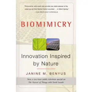 Biomimicry: Innovation Inspired by Nature by Janine M. Benyus [Paperback Book]