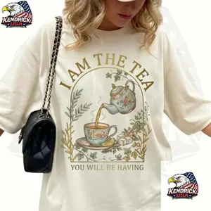 I Am the Tea You Will Be Having  Shirt, Sarcastic British Humor Sweatshirt, Tea Theme Shirt, Regency Romance Gift
