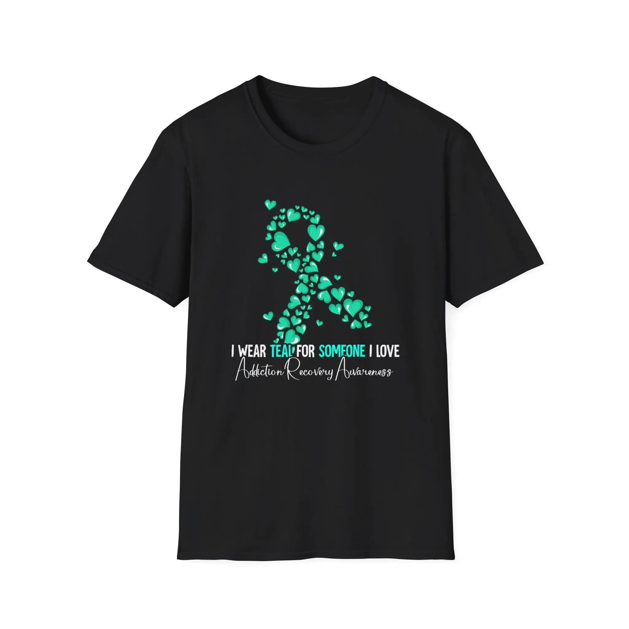 I Wear Teal for Someone I Love Shirt Sobriety Gift T-Shirt Recovery Awareness Tee Sober Life Shirt Addiction Recovery Gift