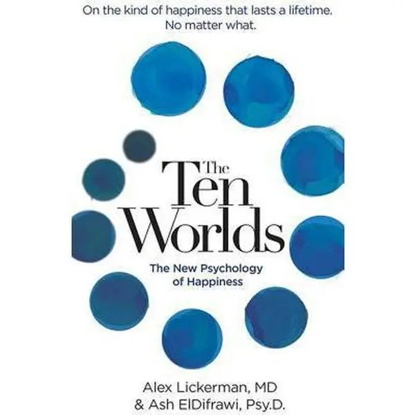 USED-The Ten Worlds: The New Psychology of Happiness by Eldifrawi, Ash (Paperback)