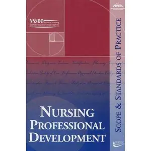 USED-Nursing Professional Development: Scope and Standards of Practice by American Nurses Association (Paperback)