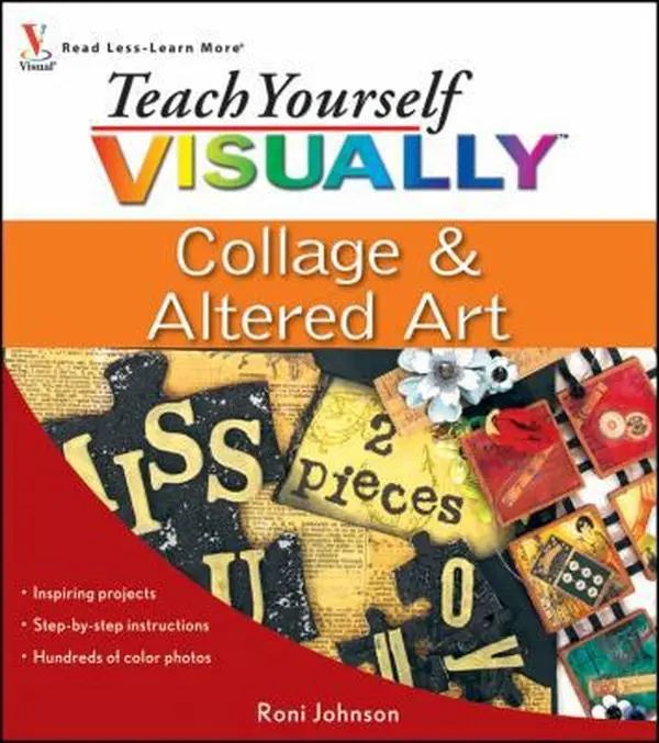 USED Book - Teach Yourself Visually Collage & Altered Art by Roni Johnson (Paperback, Softcover) - English, Tutorial