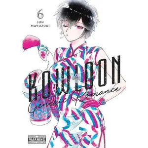 Kowloon Generic Romance, Vol. 6: Volume 6 -- Jun Mayuzuki - Paperback