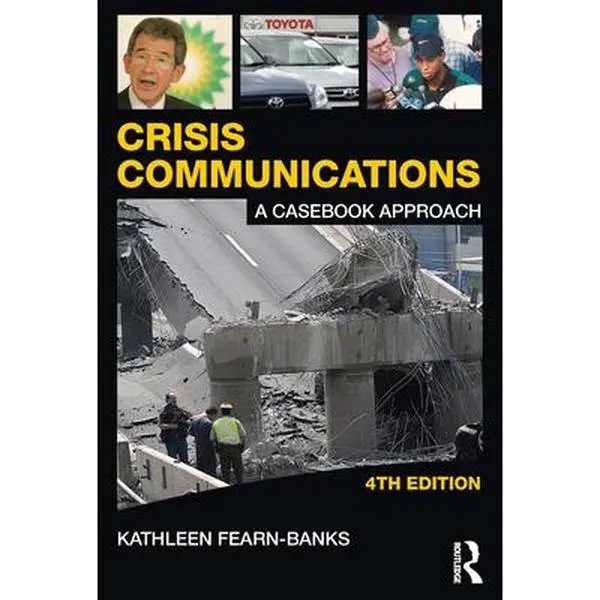 USED Book - Crisis Communications: A Casebook Approach (Routledge Communication Series) (Volume 1) by Kathleen Fearn-Banks (Paperback) - english