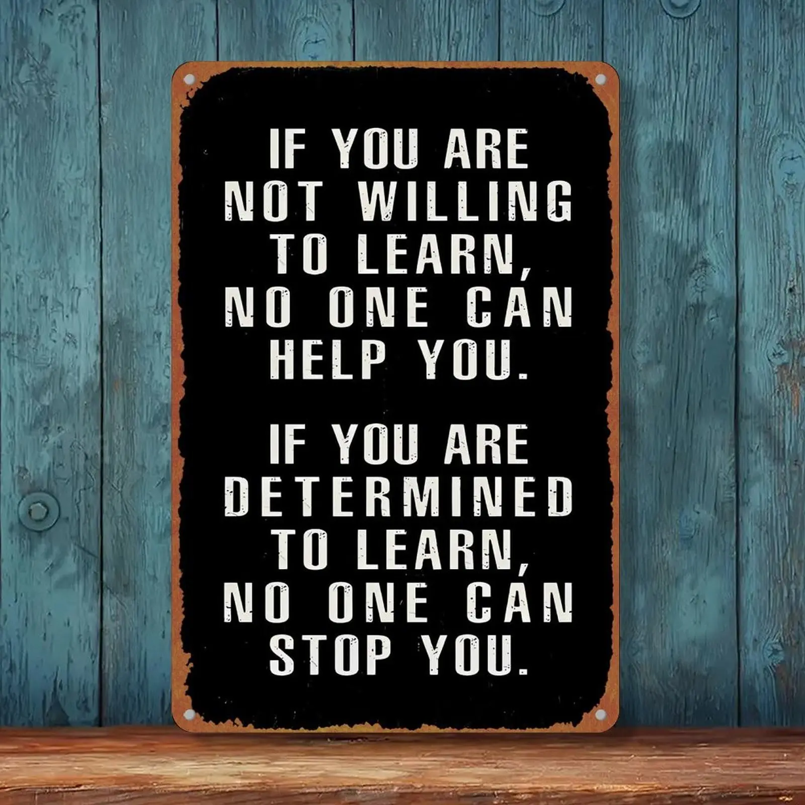 "8x12 Inch Aluminum Metal Sign, Inspirational Learning Quote Wall Art Decor, Motivational Waterproof Metal Poster for Home Office Garage Decor If You Are Willing To Learn No One Can Stop You Quote Metal Tin Sign"