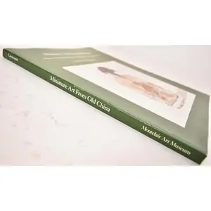 USED-Miniature Art From Old China - Chinese Snuff Bottles From The Montclair Art Museum Collections by Schuyler V. R. CAMMANN (Paperback)