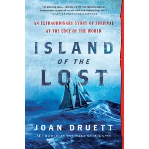 Island of the Lost by Joan Druett [Paperback Book]
