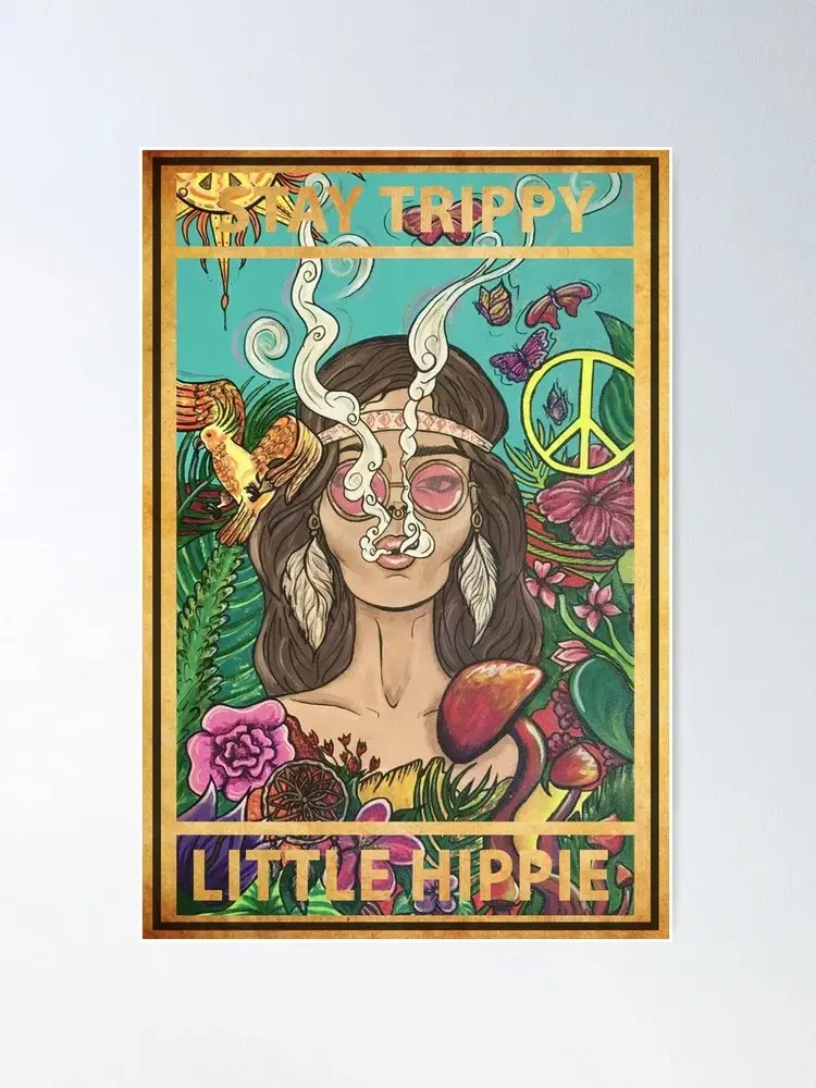 Vintage Stay Trippy Little Hippie Poster