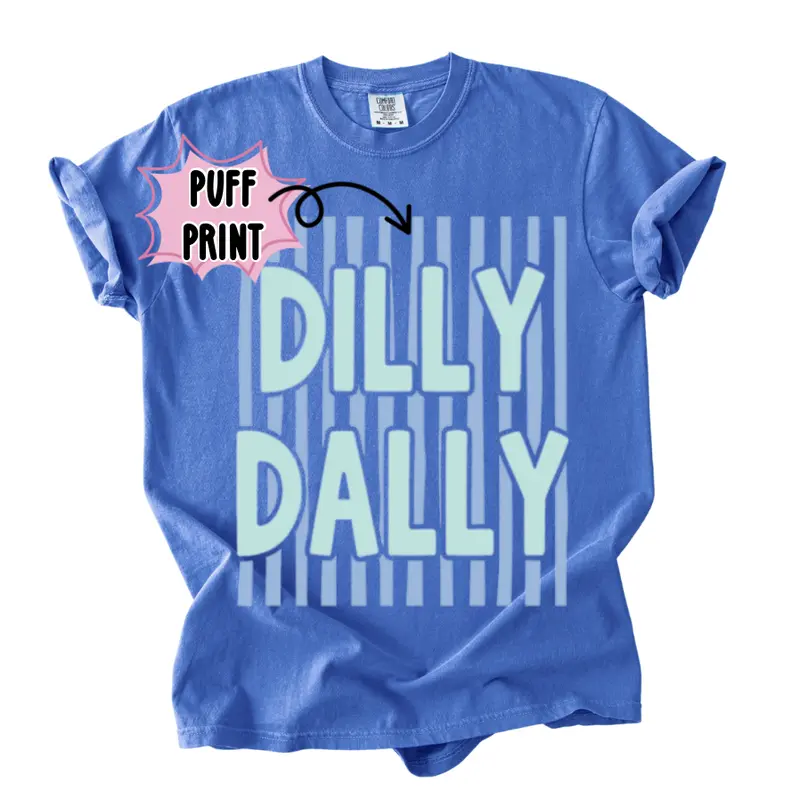 Dilly Dally Spring and Summer PUFF and Striped Preppy Women's Comfort Colors T-Shirt or Tank Top