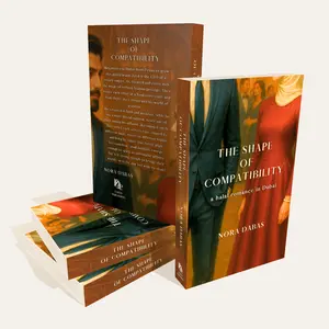 Nora Dabas The Shape of Compatibility: A Halal Romance in Dubai Paperback Edition with Exclusive Freebie Sticker