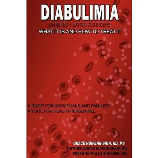 Used Books - Diabulimia: Diabetes + Eating Disorders: What It Is and How to Treat It (0.55 lbs) - Grace Huifeng Shih - Softcover English Guide for Individuals & Health Personnel, Good Condition