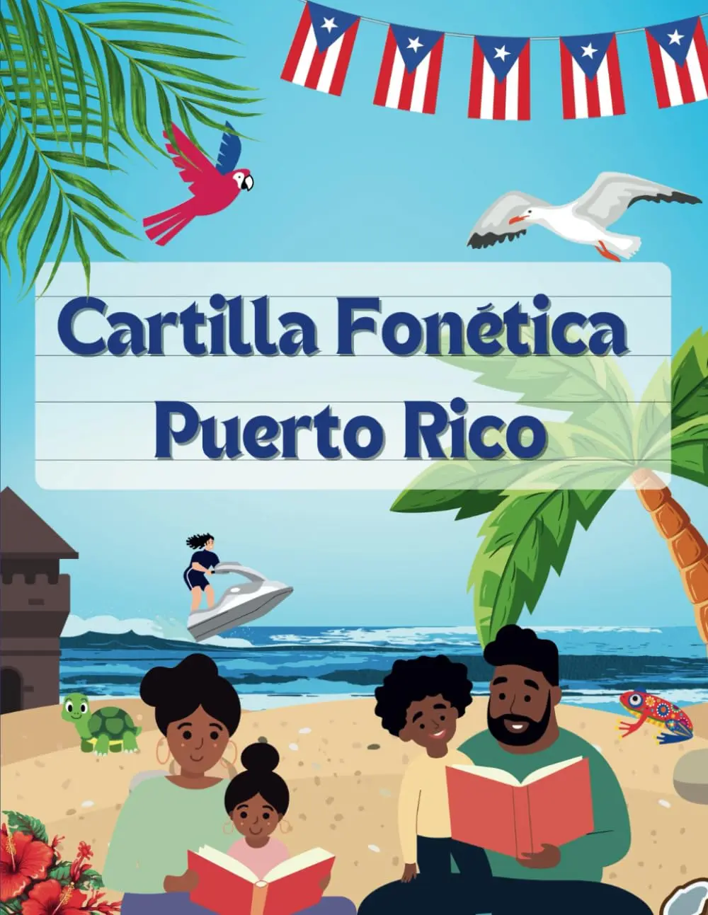 Cartilla Fonética Puerto Rico: Explora Nuestra Cartilla Fonética en Español, Más de 560 Palabras y 270 Frases Rítmicas para
