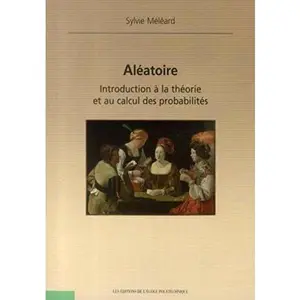 USED-Aléatoire: Introduction à la théorie et au calcul des probabilités by Sylvie Méléard (Paperback)