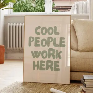 Motivational Poster , Cool People Work Here Print , Dopamine Decor, Office Desk Decor, Corporate Gift, Trendy Wall Art  | Framless Poster O