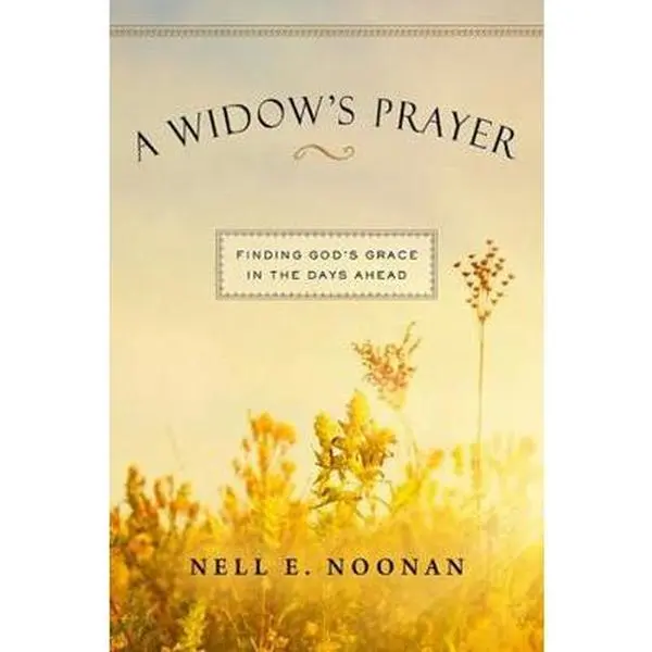 USED-A Widow's Prayer: Finding God's Grace in the Days Ahead by Noonan, Nell E. (Paperback)