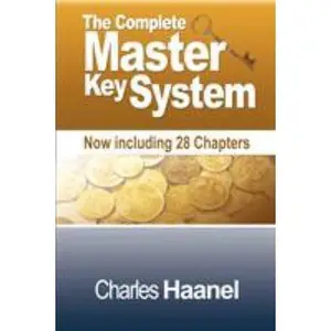 USED-The Complete Master Key System (Now Including 28 Chapters) by Haanel, Charles F. (Paperback)