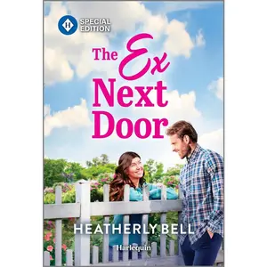 USED-The Ex Next Door by Bell, Heatherly (Mass Market Paperback)