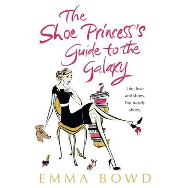 USED-The Shoe Princess's Guide to the Galaxy by Emma Bowd (Paperback)