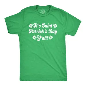 Mens Its Saint Patricks Day Yall T shirt Funny St Patrick Parade Green Irish Tee Mens Funny T Shirts Cool Vintage Fashion T-Shirt Gift Classic Menswear Saint Patrick's Day Apparel for Men Novelty Tees for Guys Green