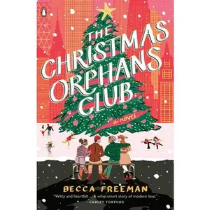 The Christmas Orphans Club -- Becca Freeman - Paperback