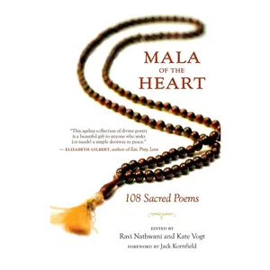 Mala of the Heart Paperback Book - 108 Sacred Poems by Ravi Nathwani and Kate Vogt - Soft Cover Edition - A Gift for Peace Seekers