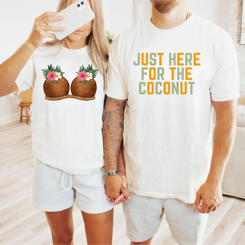 Funny Couple Matching Summer vibes T-shirt, Just Here For The Coconut Graphic Tee, Summer Vibes Couple T-shirt Cotton Fabric