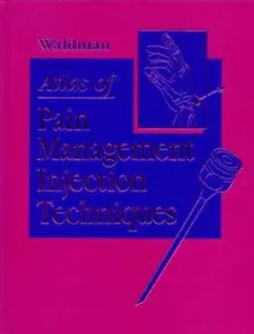 USED-Atlas of Pain Management Injection Techniques by Steven D. Waldman MD  JD (Hardcover)