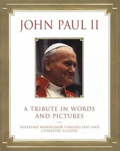 USED-John Paul II: A Tribute in Words and Pictures by Virgil Levi (Hardcover)