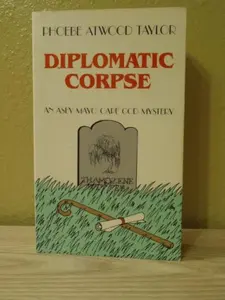 USED Book - Diplomatic Corpse (Asey Mayo Cape Cod Mystery) by Phoebe Atwood Taylor (Paperback) - english