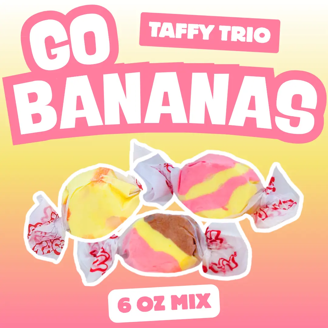 Go Bananas Taffy Trio Mix | Banana, Strawberry Banana, & Banana Split 6 oz bag
