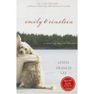USED-Emily & Einstein: A Novel of Second Chances by Linda Francis Lee (Paperback)