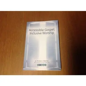 USED Book - Accessible Gospel, Inclusive Worship by Barbara Newman (Paperback) - english