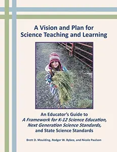 USED-A Vision and Plan for Science Teaching and Learning by Moulding, Brett (Paperback)
