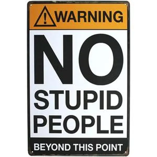 Funny "Warning: No Stupid People Beyond This Point" 8x12 Inch Vintage Aluminum Metal Sign, Home Decor Wall Plaque for Garage, Man Cave