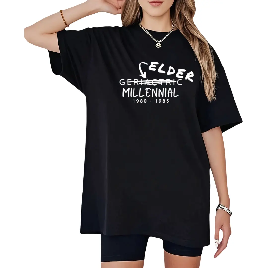Elder Millennial | Geriatric Millennial Shirt T-Shirt
